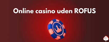 Casino Uden Om Rufus Oplev Spilverdens Alternativer Casino Uden Om Rufus Oplev Spilverdens Alternativer