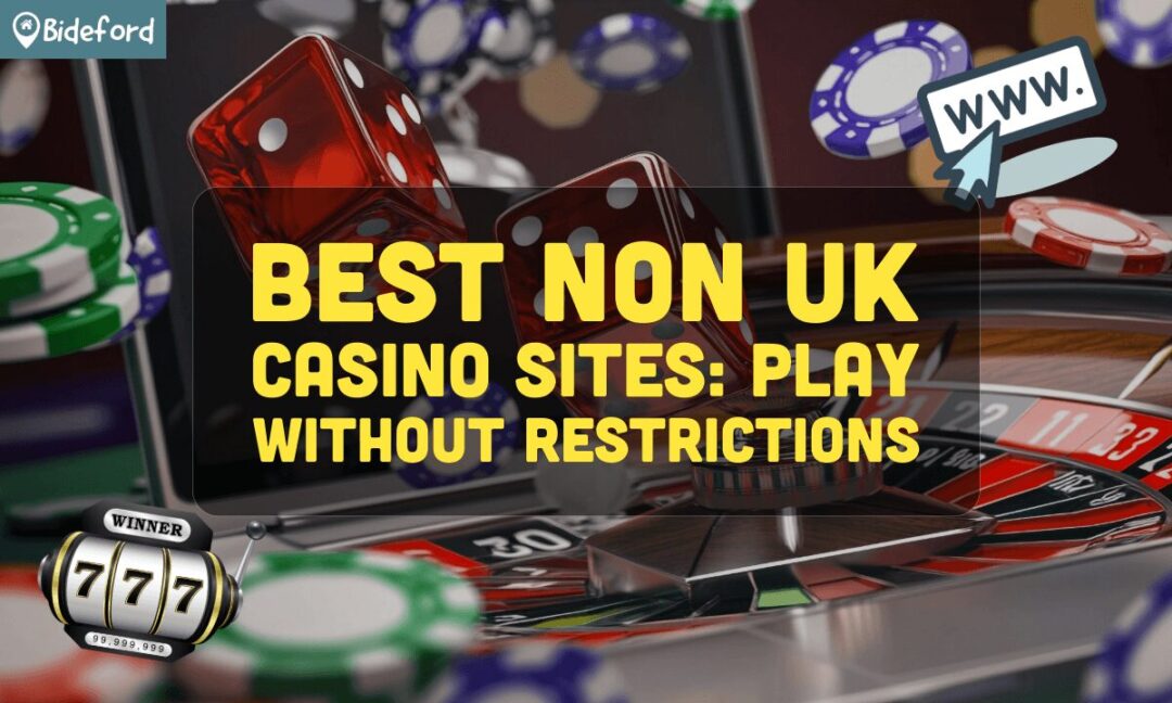 Discover Non-UK Casinos Accepting Players from the UK